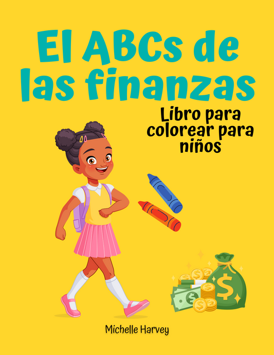 El ABCs de las Finanzas: Libro para Colorear para Niños